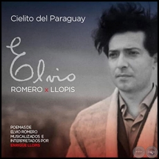 CIELITO DEL PARAGUAY - ELVIO ROMERO X LLOPIS - Ao 2015